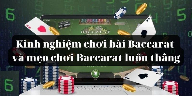 Kinh-nghiem-choi-Baccarat