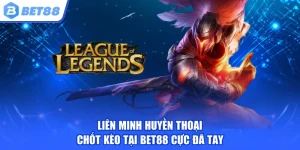 Liên Minh Huyền Thoại