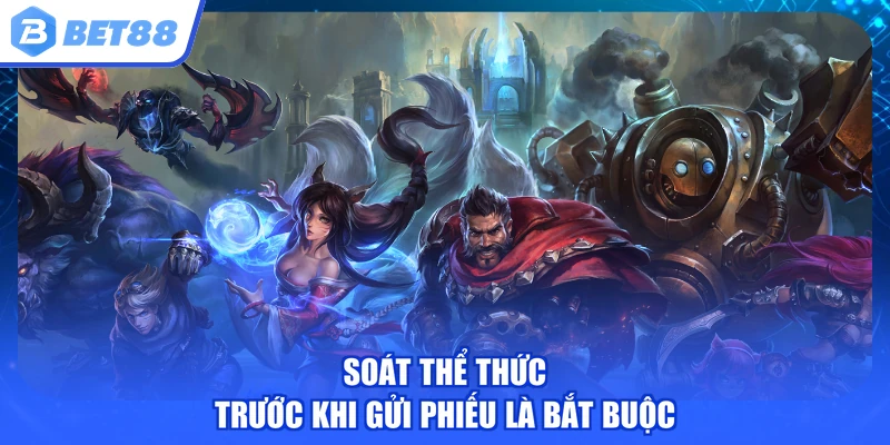 Soát thể thức trước khi gửi phiếu là bắt buộc