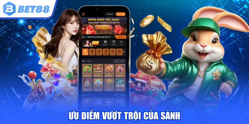 Ưu điểm vượt trội của sảnh